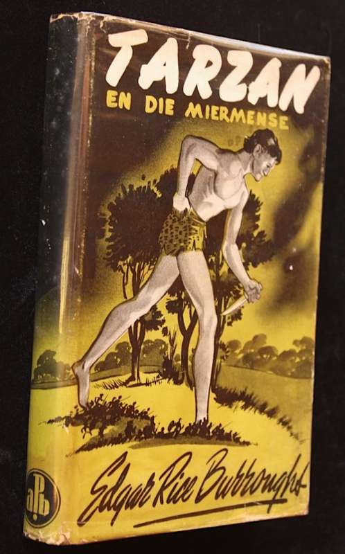 TARZAN EN DIE MIERMENSE - Edgar Rice Burroughs (1949) in oorspronklike stofjas