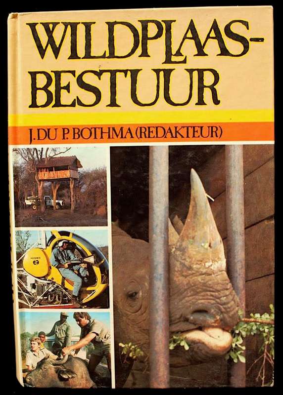 WILDPLAASBESTUUR deur J. du P. Bothma - eerste uitgaaf 1986