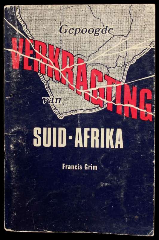 Gepoogde Verkragting van Suid-Afrika deur Francis Grim