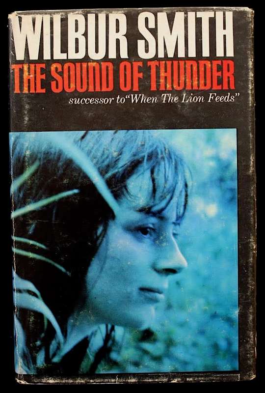 THE SOUND OF THUNDER by Wilbur Smith - First Edition (1966)