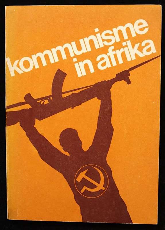 KOMMUNISME IN AFRIKA - Coen Groenewald & Johan Olivier