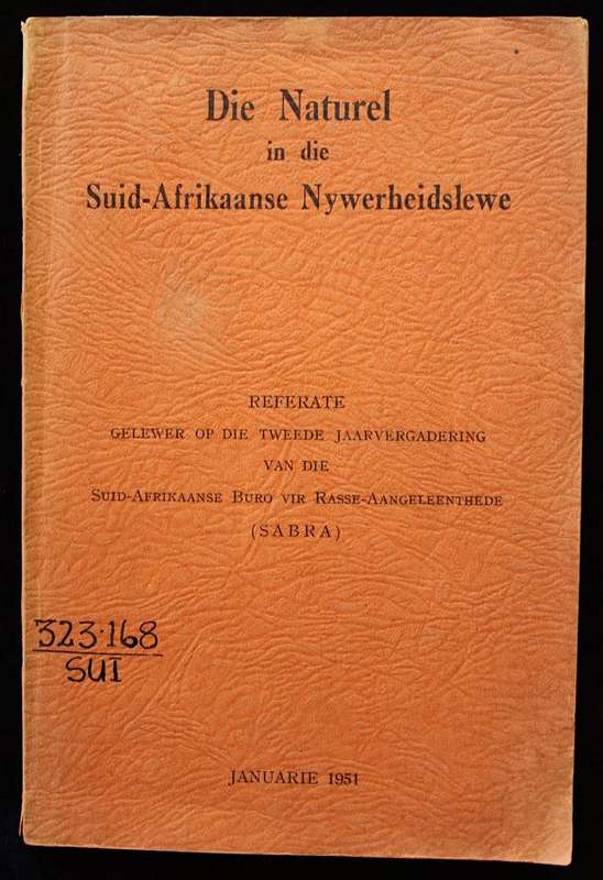 DIE NATUREL IN DIE SUID-AFRIKAANSE NYWERHEIDSLEWE (1951)