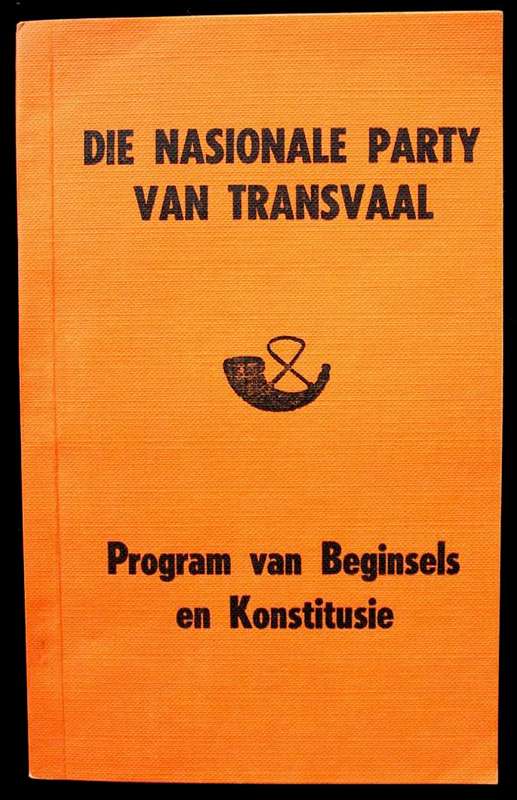 DIE NASIONALE PARTY VAN TRANSVAAL - Program van Beginsels en Konstitusie