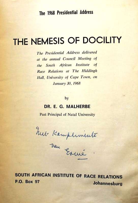 THE NEMESIS OF DOCILITY by Dr. E. G. Malherbe - signed
