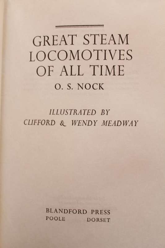 GREAT STEAM LOCOMOTIVES OF ALL TIME - O.S. NOCK