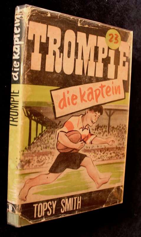 TROMPIE DIE KAPTEIN - TOPSY SMITH - 1956 (EERSTE UITGAAF MET ORIGINAL STOFJAS)
