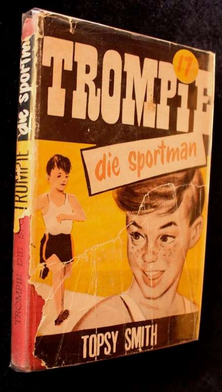 TROMPIE DIE SPORTMAN - TOPSY SMITH - EERSTE UITGAAF 1956