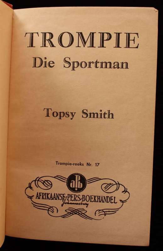 TROMPIE DIE SPORTMAN - TOPSY SMITH - EERSTE UITGAAF 1956