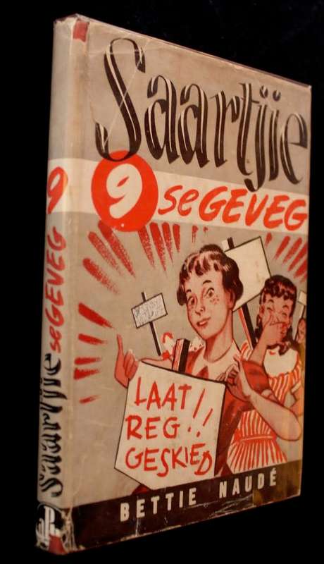SAARTJIE SE GEVEG - BETTIE NAUDE (TOPSY SMITH) - EERSTE UITGAAF MET ORIGINAL STOFJAS 1954