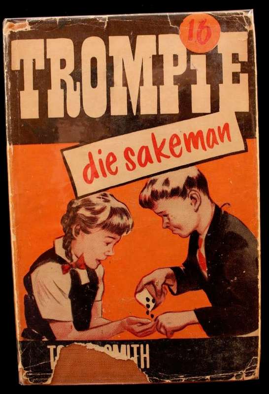 TROMPIE DIE SAKEMAN - Topsy Smith - EERSTE UITGAAF MET ORIGINAL JACKET 1956