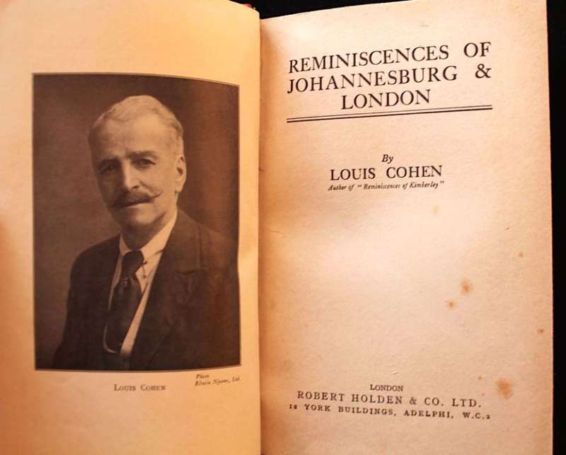REMINISCENCES OF JOHANNESBURG AND LONDON - LOUIS COHEN (1924)