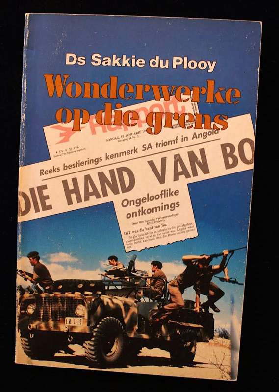 WONDERWERKE OP DIE GRENS - DS SAKKIE DU PLOOY (1985)