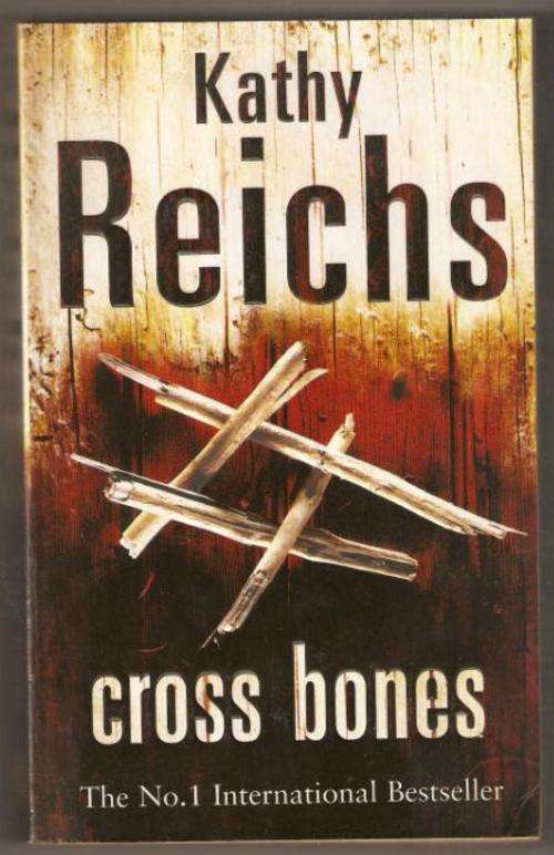 Kathy Reichs - Cross Bones