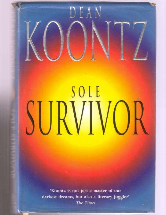 Dean Koontz - Sole Survivor (HB)