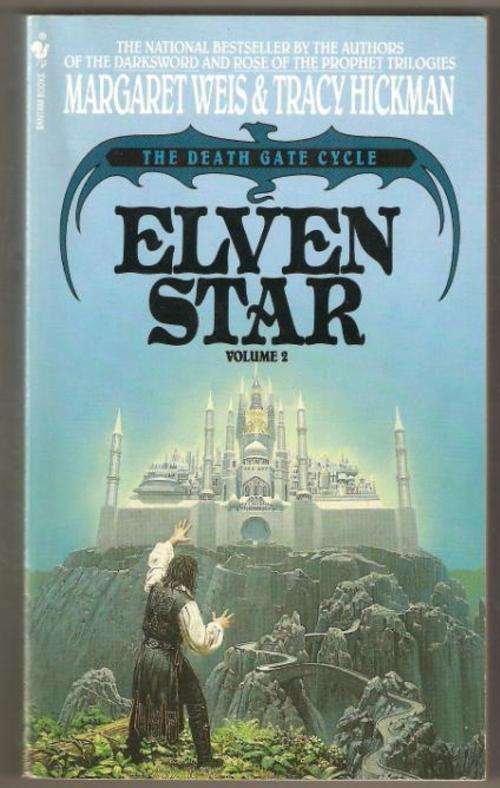 Margaret Weis & Tracy Hickman - Elven Star