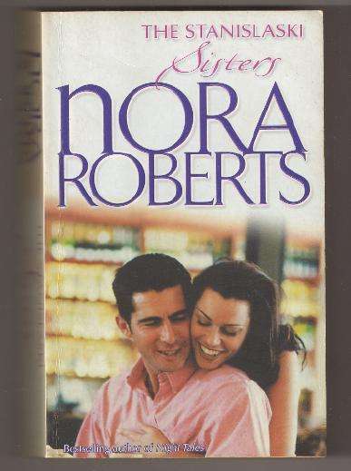 Nora Roberts - The Stanislaski Sisters (2in1)
