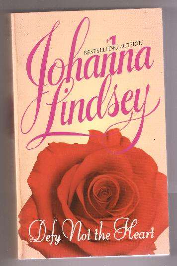 Johanna Lindsey - Defy Not The Heart