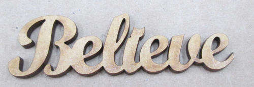 The Velvet Attic - Wood blank laser cutout  - Believe