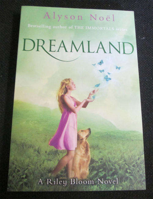 Dreamland by Alyson Noel