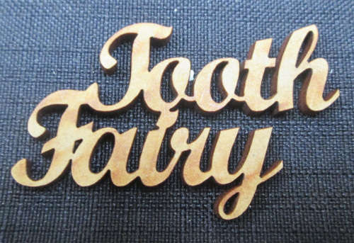 The Velvet Attic - Wood blank laser cutout  - Tooth Fairy