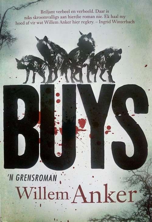 Willem Anker, Buys: 'n Grensroman