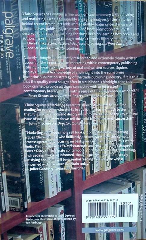 Claire Squires, Marketing Literature: The Making of Contemporary Writing in Britain