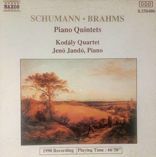 Schumann and Brahms: Piano Quintets (Jeno Jando and Kodaly Quartet)