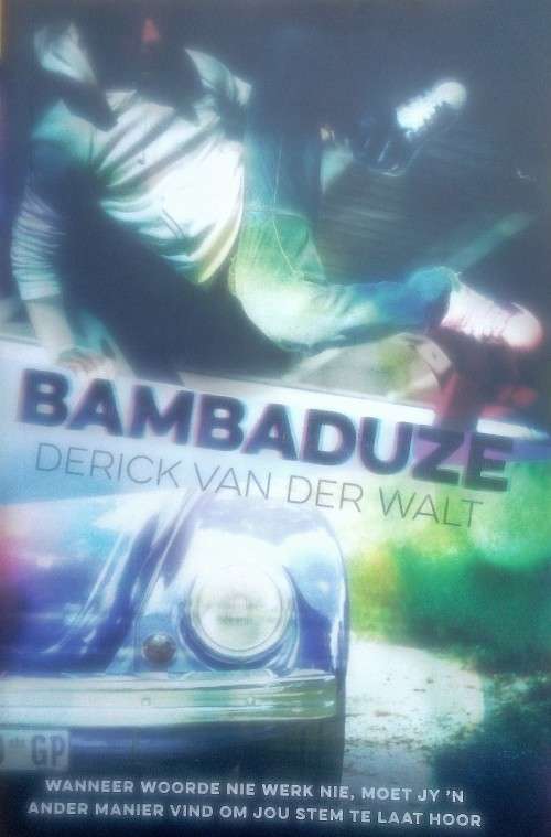 Derick van der Walt, Bambaduze