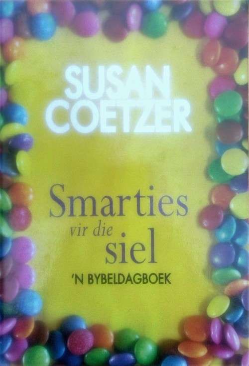 Susan Coetzer, Smarties vir die Siel