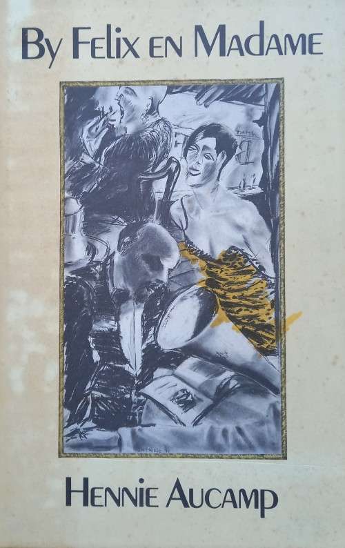 Hennie Aucamp, By Felix en Madame