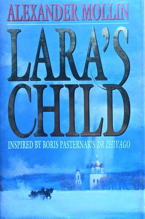 Alexander Mollin, Lara`s Child
