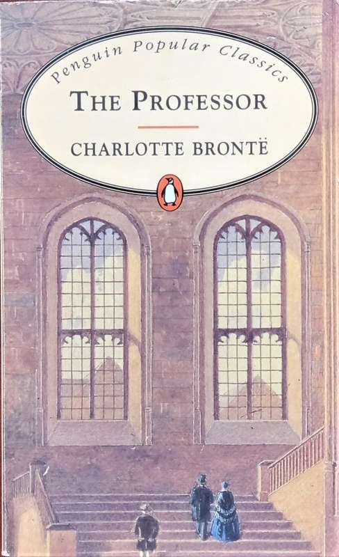 Charlotte Bronte, The Professor