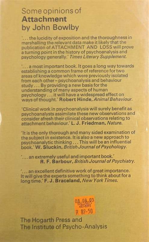 John Bowlby, Attachment and Loss, vol. 1: Attachment