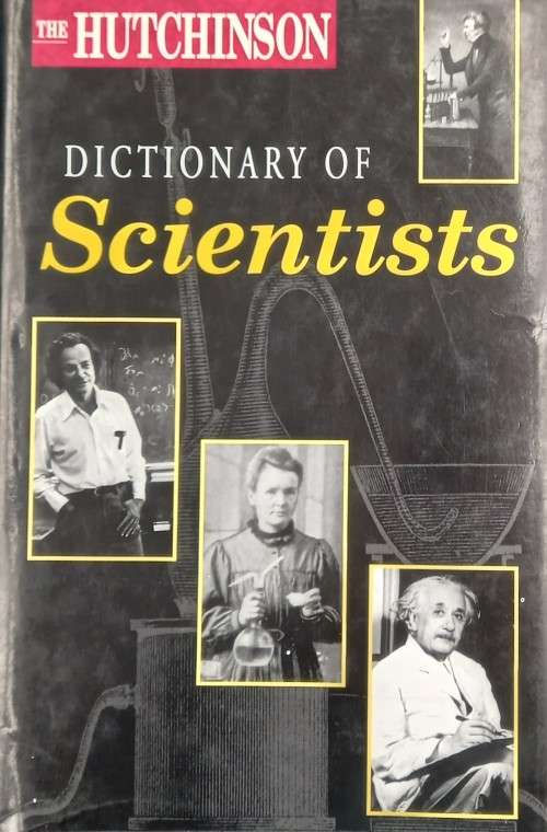 The Hutchinson Dictionary of Scientists