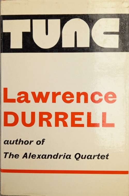 Lawrence Durrell, Tunc (1st edition)