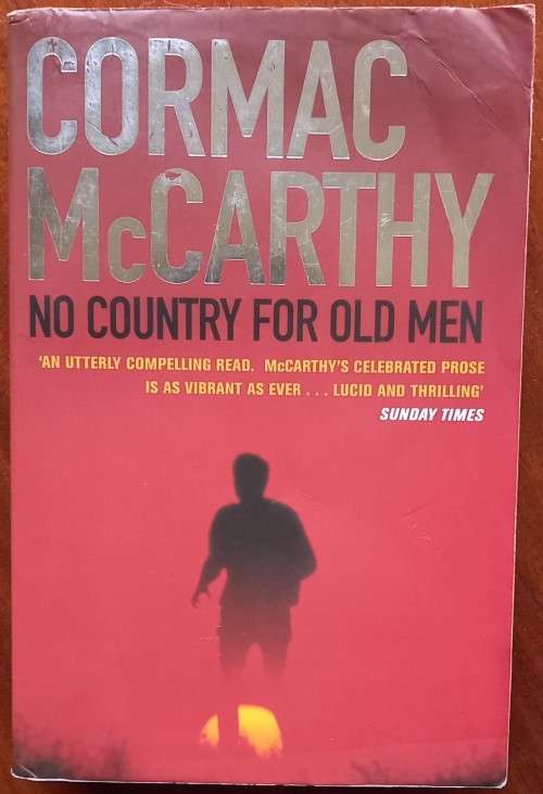 Cormac McCarthy, No Country for Old Men
