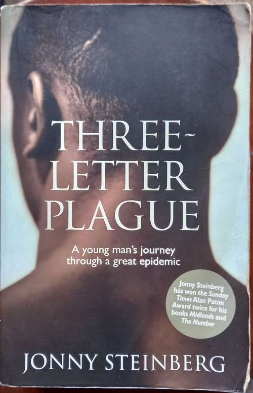Jonny Steinberg, Three-Letter Plague