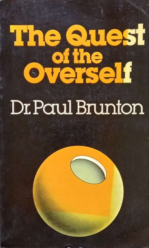 Paul Brunton, The Quest of the Overself