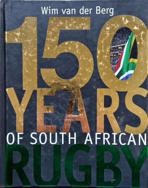 Wim van der Berg, 150 Years of South African Rugby