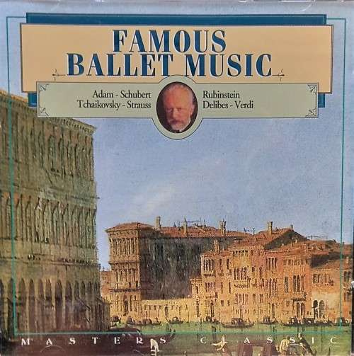 Famous Ballet Music (Adam, Delibes, Schubert etc.)
