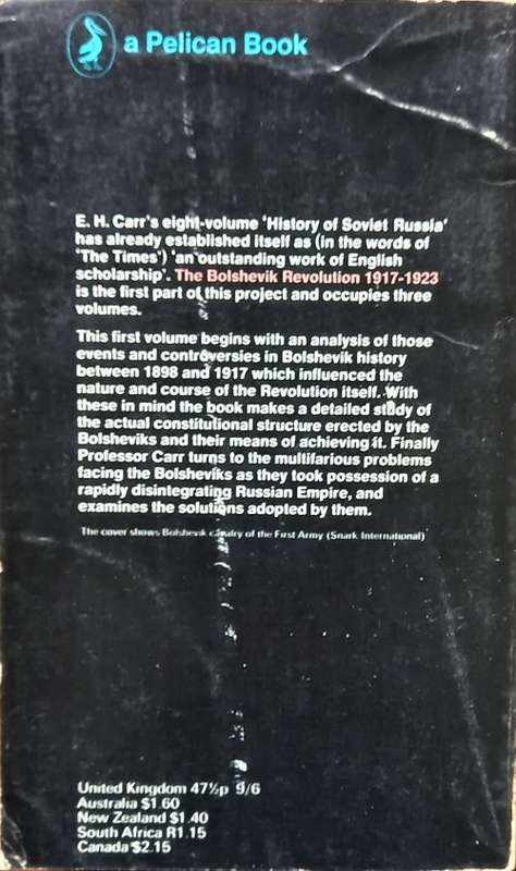 EH Carr, The Bolshevik Revolution, 1917-1923 (3 volumes)