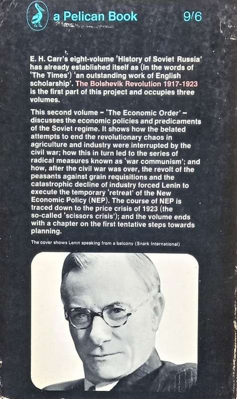 EH Carr, The Bolshevik Revolution, 1917-1923 (3 volumes)