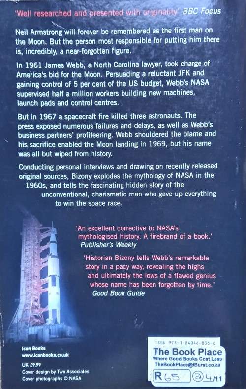 Piers Bizony, The Man Who Ran the Moon: James Webb, JFK and the Secret History of Project Apollo