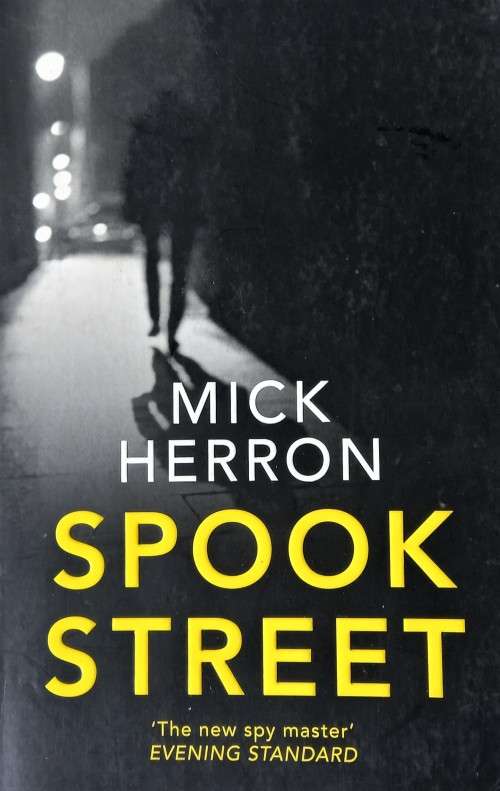 Mick Herron, Spook Street