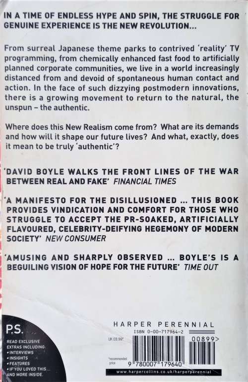 David Boyle, Authenticity, Fakes, Spin and the Lust for Real Life