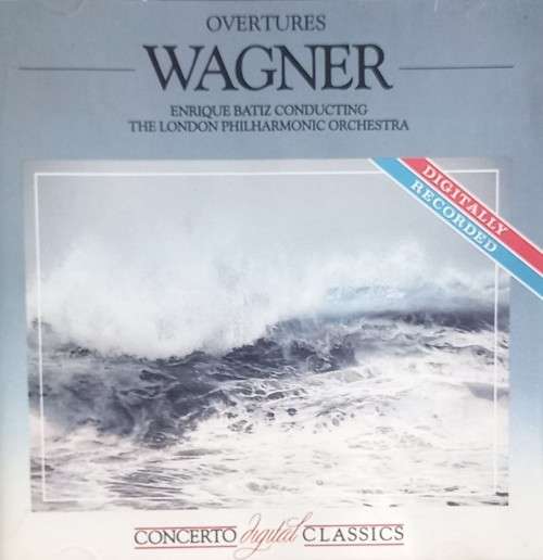 Wagner: Overtures and Preludes (Batiz)