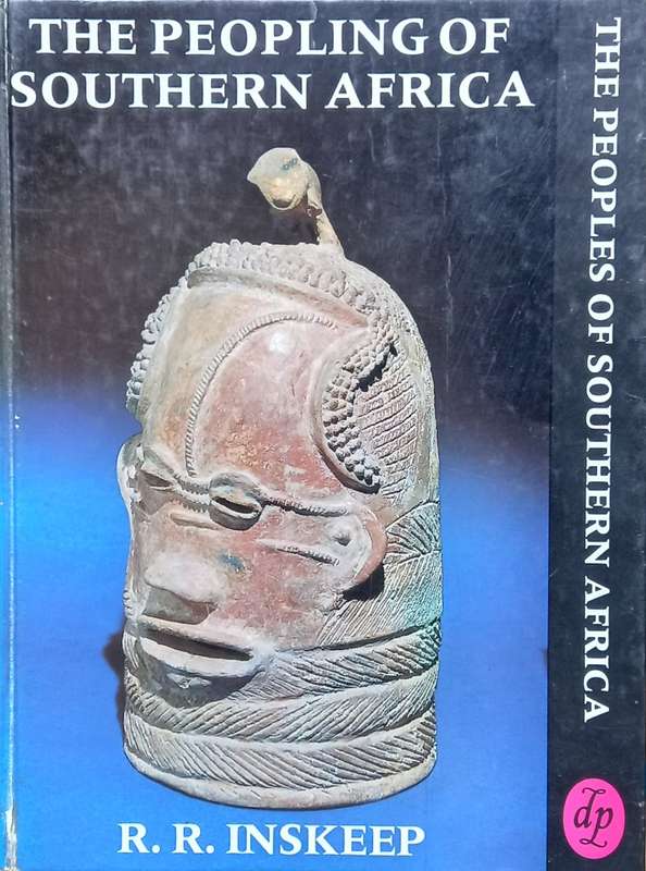 RR Inskeep, The Peopling of Southern Africa