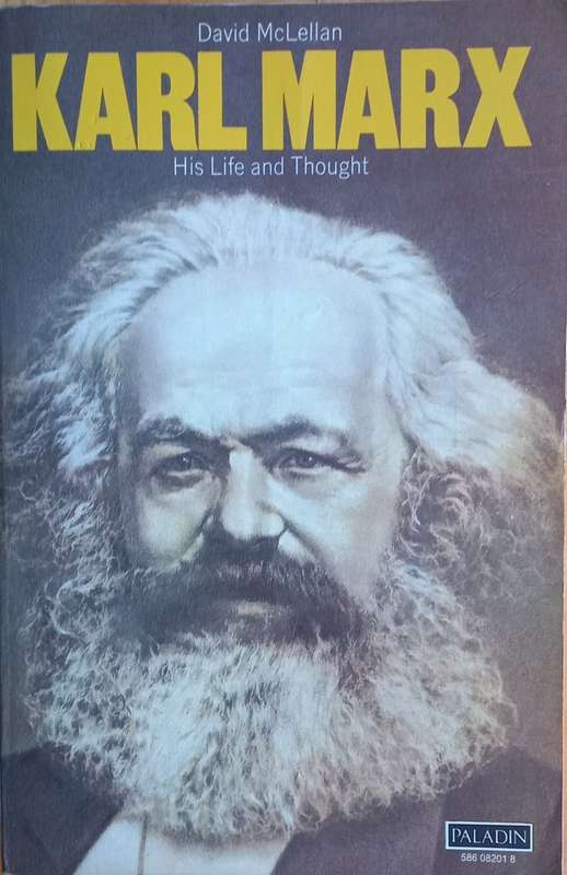 David McLellan, Karl Marx: His Life and Thought