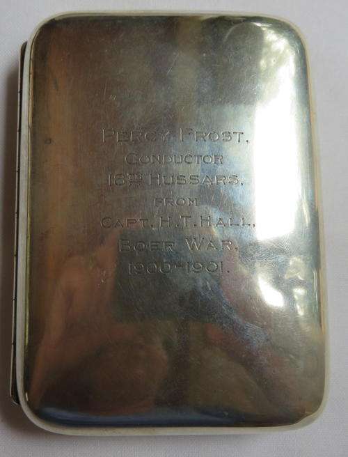 STERLING SILVER-BOER WAR ENGRAVED CIGARETTE BOX-ENGRAVED:PERCY FROST CONDUCTOR 18TH HUSSARS FROM CAP
