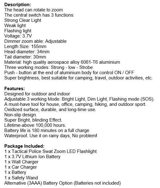 Tactical Swat Rechargeable Zoom able LED Flashlight, Battery, Charger, Car Charger & Safety Wand